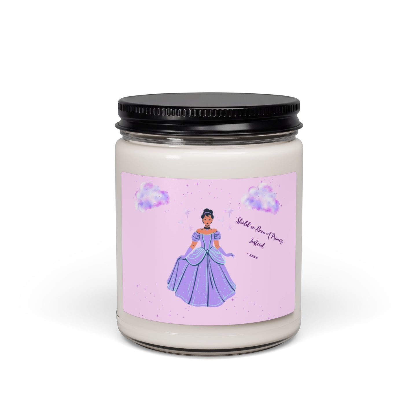 Shold've Been A Princess -xoxo  Soy Candle