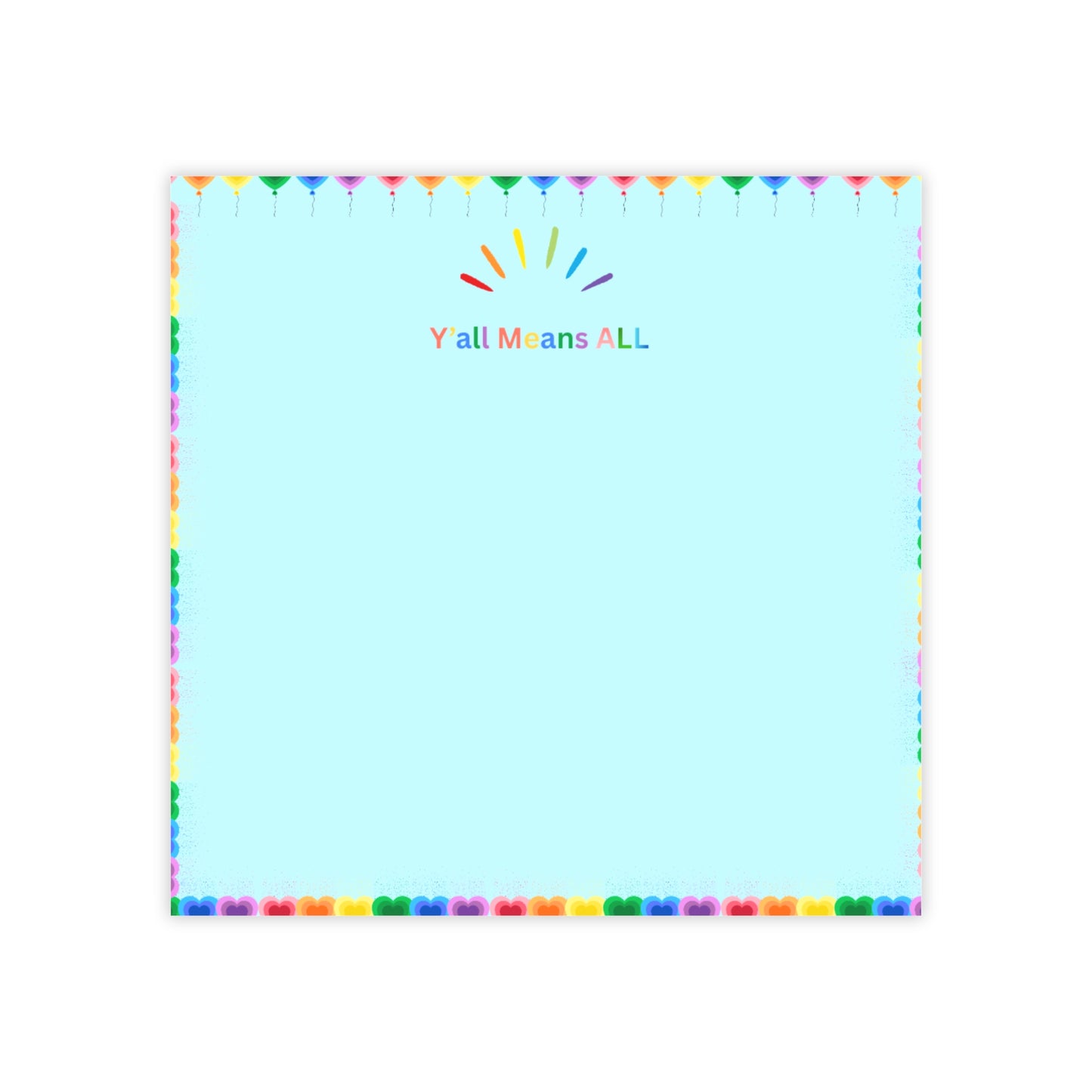 Notepad with colorful border and 'Yall Means ALL' text on a light blue background