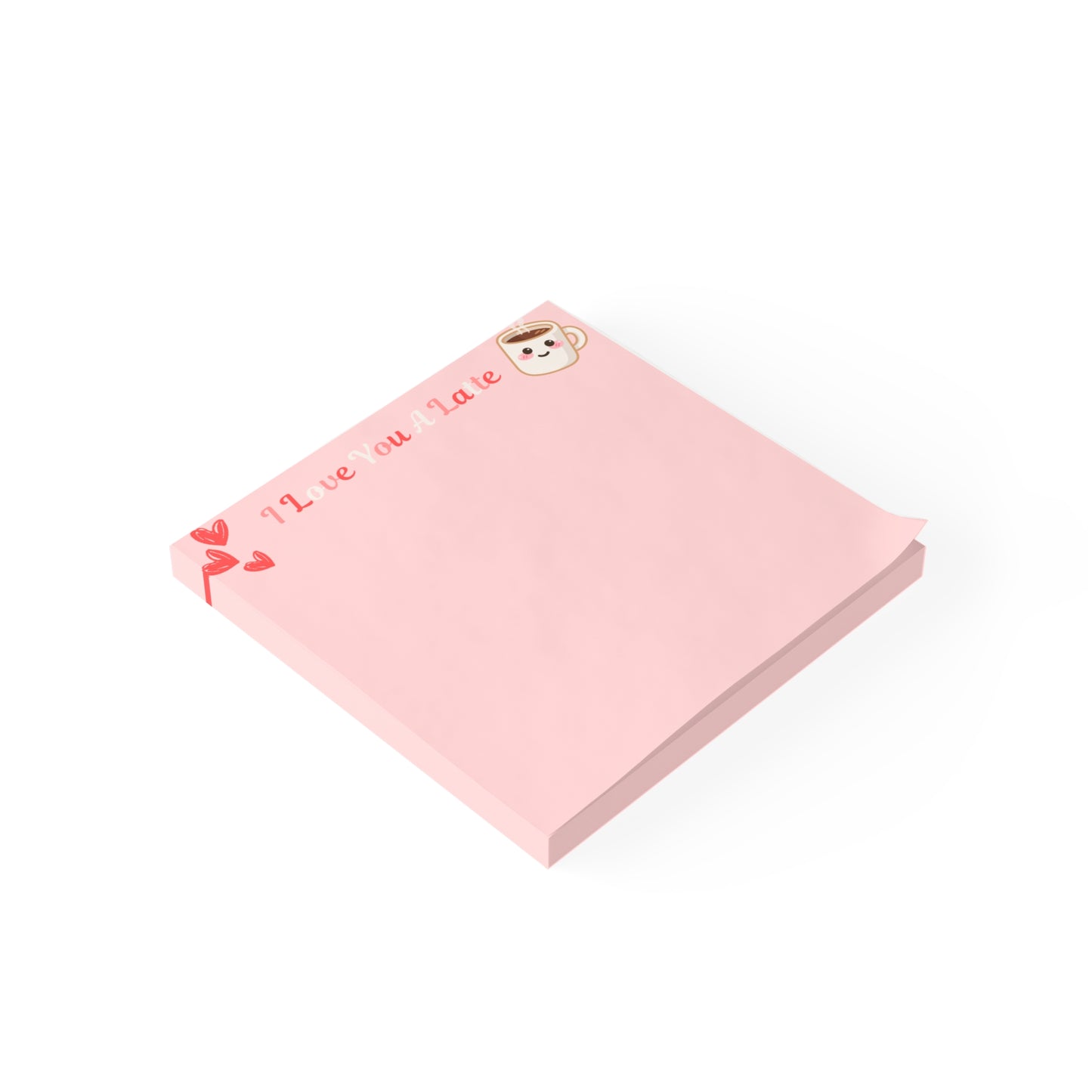 I Love You a Latte Sticky Notes