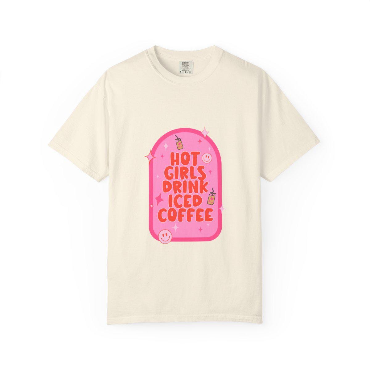 Hot Girls Drink Iced Coffee Graphic Tee